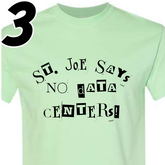 *PRE-ORDER* "St. Joe Says No" NO DATA CENTER/MINT