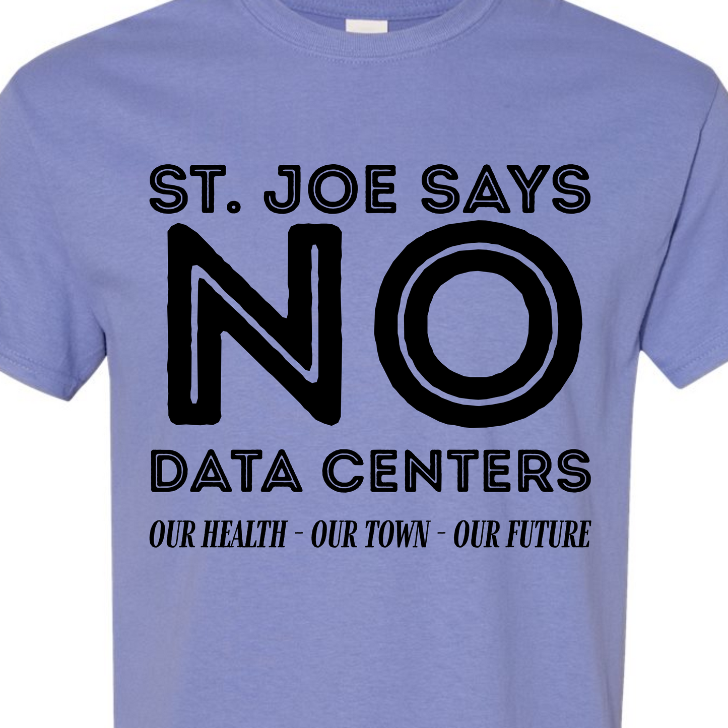 *PRE-ORDER* "St. Joe Says No" Our Health/Our Town/Our Future.
