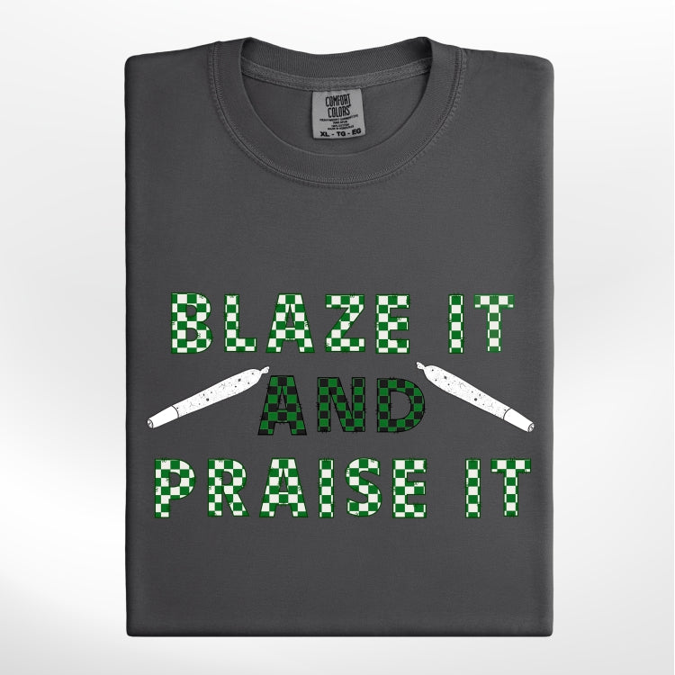 Blaze it and Praise it Easter 420 Vibes *Comfort Colors* Tee