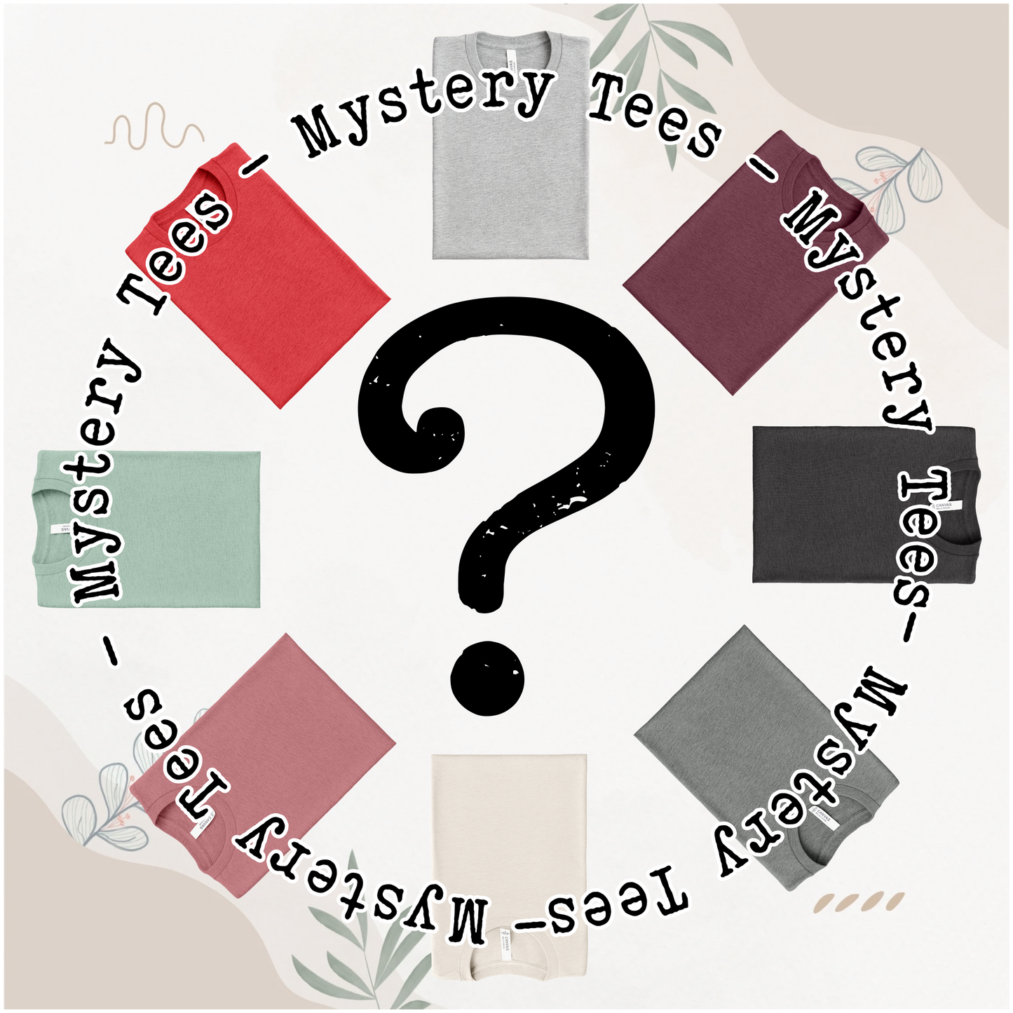 Mystery Tees!!