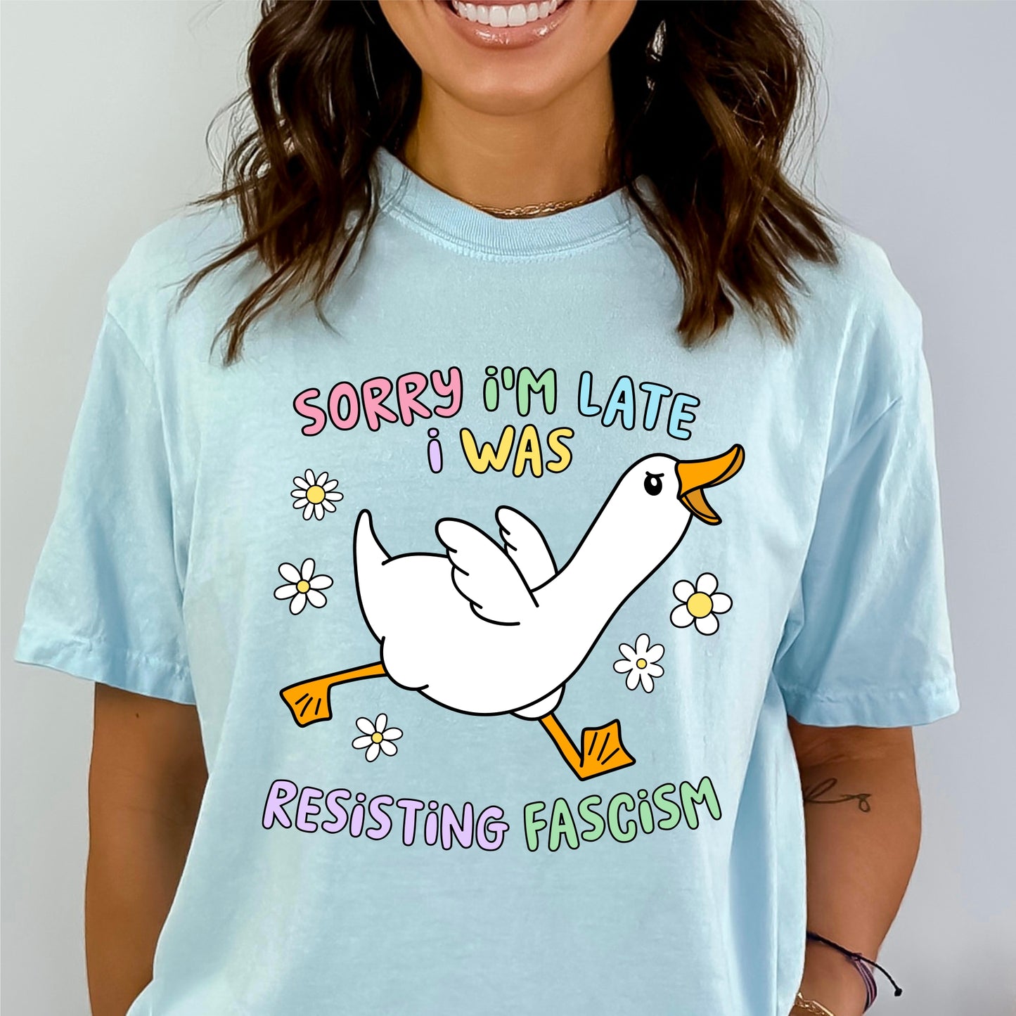 Sorry I'm Late - I Was Resisting Fascism *Comfort Colors* Tee | LibBelles - Powered by JZBL