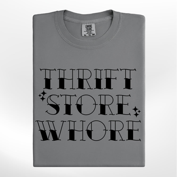 Thrift Store Whore Tee