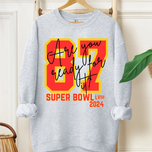 Are You Ready For It? 87 Travis Kelce Taylor Swift Super Bowl Sweatshirt