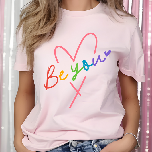 Be You Tee 🌈