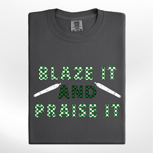 Blaze it and Praise it Easter 420 Vibes *Comfort Colors* Tee