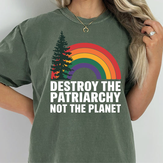 Destroy the Patriarchy, Not the Planet | LibBelles-Powered by JZBL