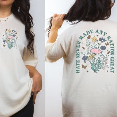 Hate Never Made Any Nation Great *Comfort Colors* Tee | LibBelles - Powered by JZBL
