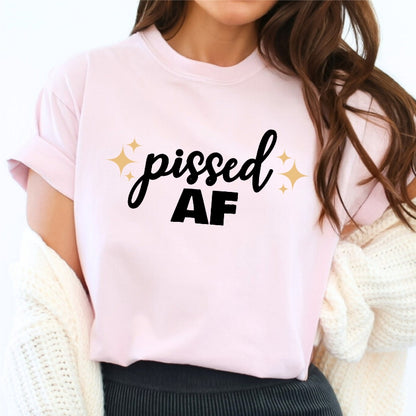 Pissed AF | LibBelles-Powered by JZBL