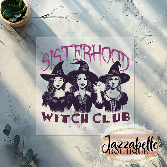Sisterhood Witch Club Direct-To-Film Transfer