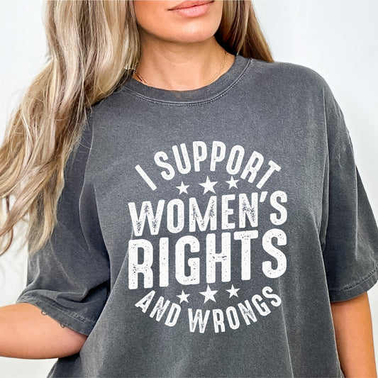I Support Women's Rights and Wrongs | LibBelles-Powered by JZBL