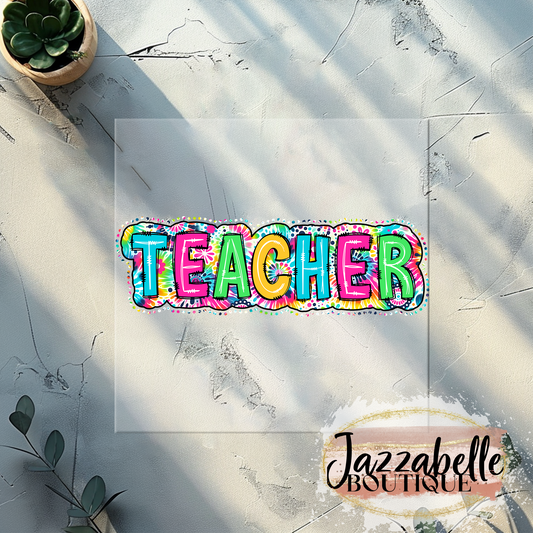Teacher (Tie-Dye) Direct-To-Film Transfer