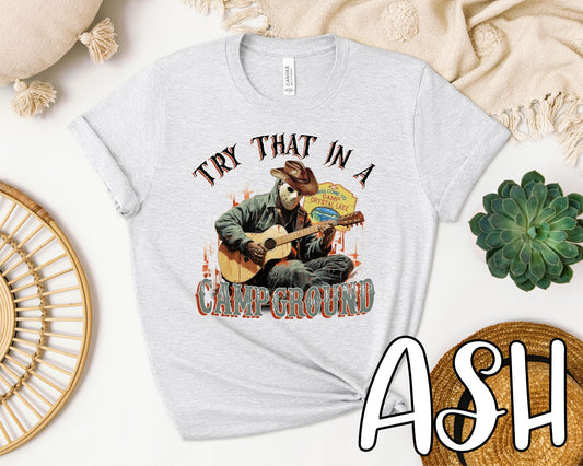 Try That in a Campground - Jason Voorhees Tee