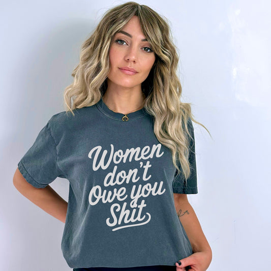 Women Don't Owe You Shit | LibBelles-Powered by JZBL